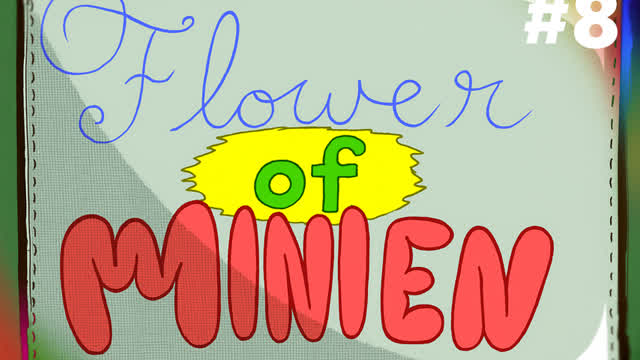 Flower of Minien (Book II - Chapter VIII) Flower of Minien (Book II - Chapter VIII)