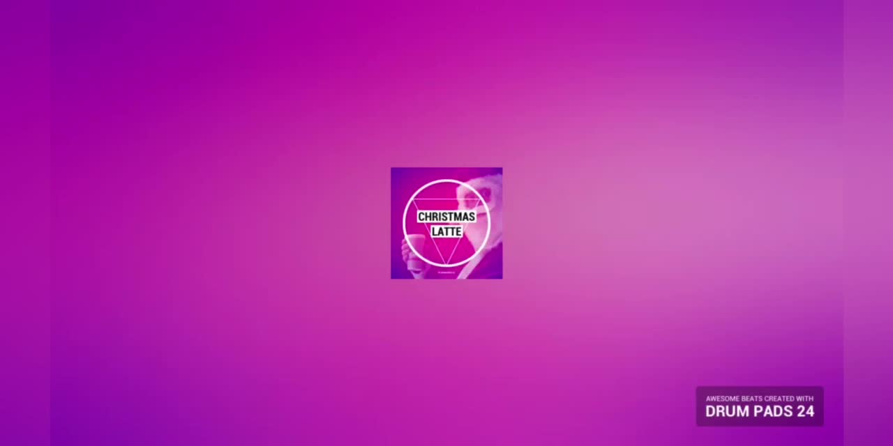 Christmas Latte (Feat. Drum Pads 24) Christmas Latte (Feat. Drum Pads 24)