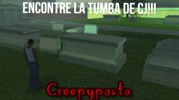 Creepypasta GTA SA - La Tumba de CJ (GANADOR CONCURSO CARLEMCHEIPI) [Loquendo] [HD]