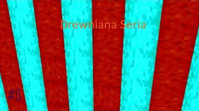 Powrót #6 Minecraft Drewniana Seria