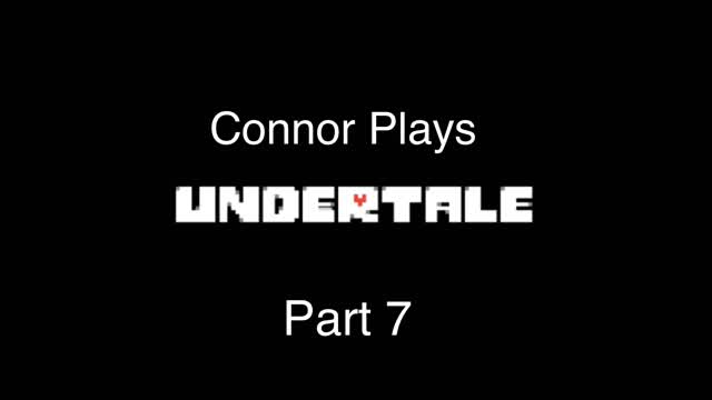 Undertale A Film (Part 7)