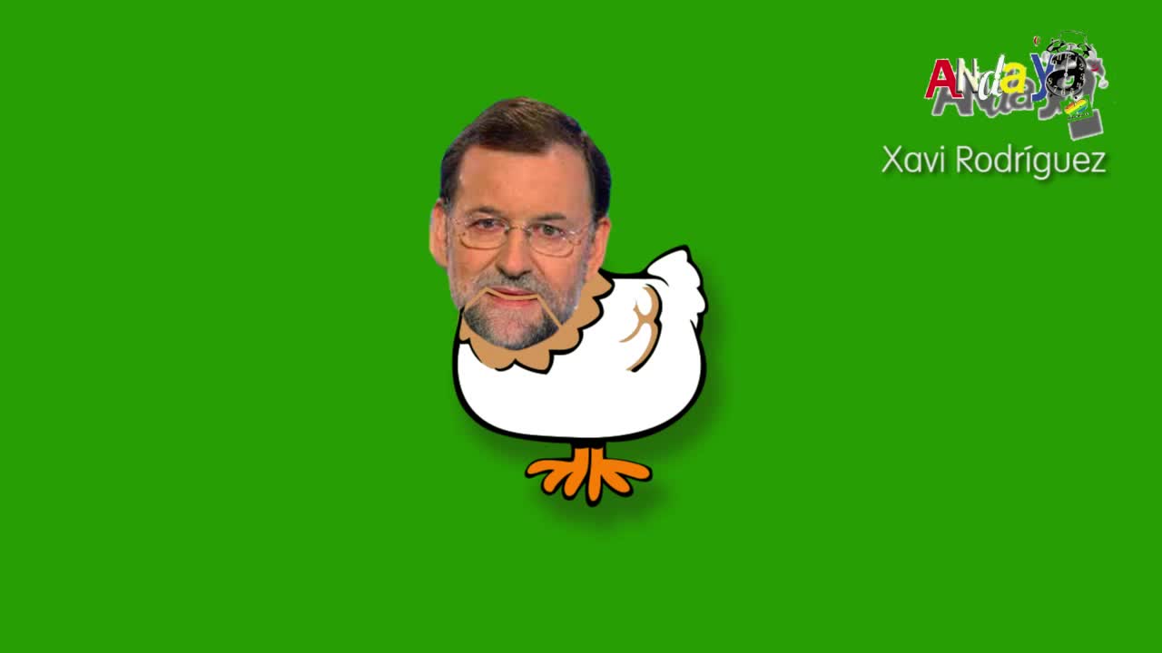 Rajoy Pollito Pío - Anda ya!