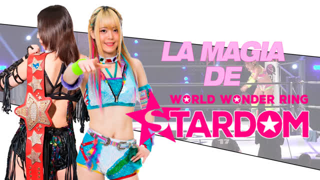 LA MAGIA DE STARDOM