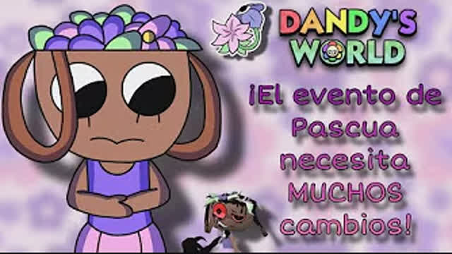El evento de pascua necesita MUCHOS cambios! (Dandy's World)| Marshie's World