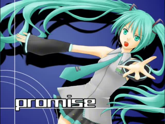 初音ミクに自作曲「promise」を歌ってもらった
