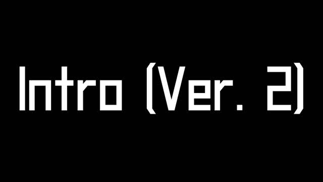 My Intro (Version 2)