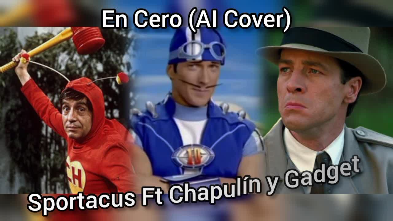 En cero - Sportacus Ft El Chapulín Colorado y Inspector Gadget (AI Cover) En cero - Sportacus Ft El Chapulín Colorado y Inspector Gadget (AI Cover)