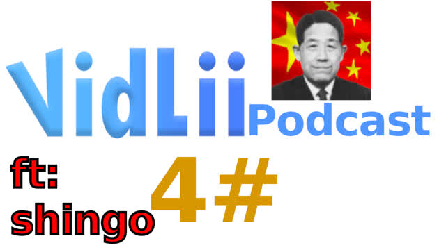 vidlii podcast (#4): shingo