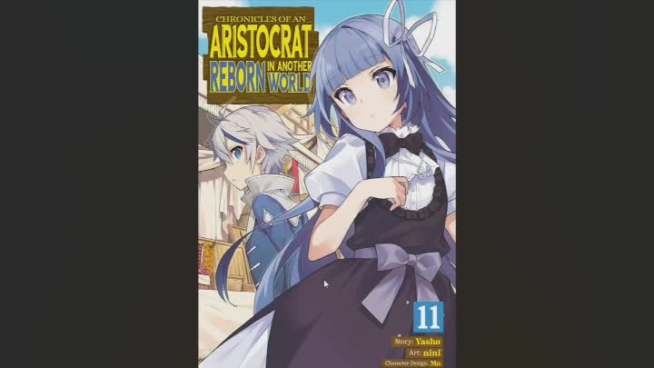 Chronicles Of An Aristocrat Reborn In Another World Volume 11 Review Chronicles Of An Aristocrat Reborn In Another World Volume 11 Review