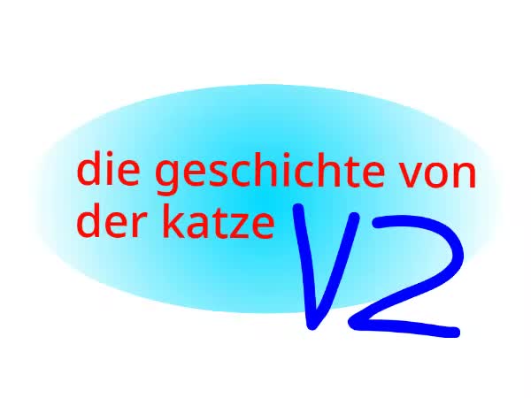 die geschichte von der katze v2 die geschichte von der katze v2