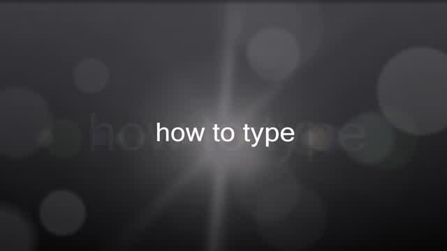 how to type
