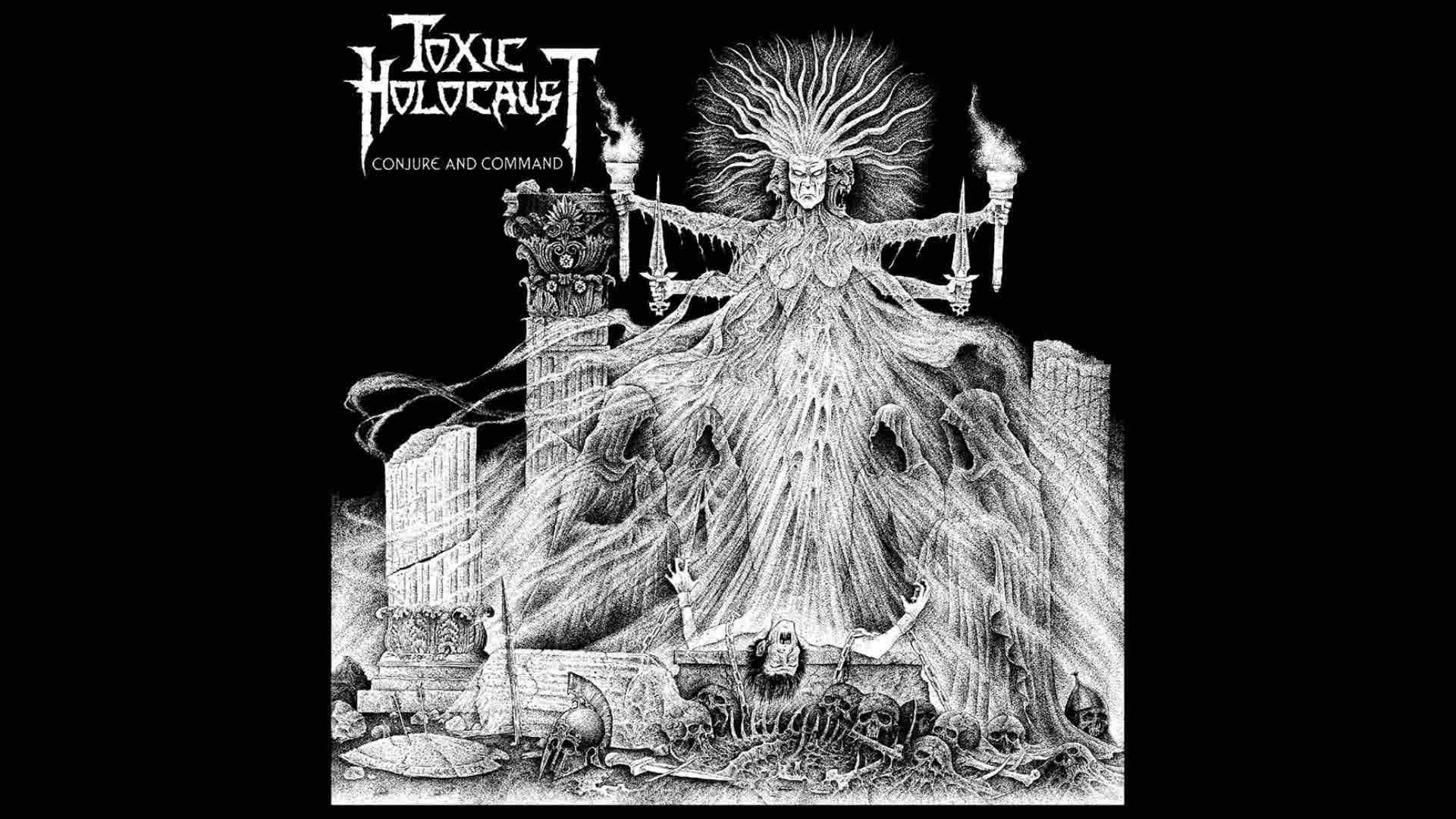 Toxic Holocaust - Conjure and Command (Full Album Stream)