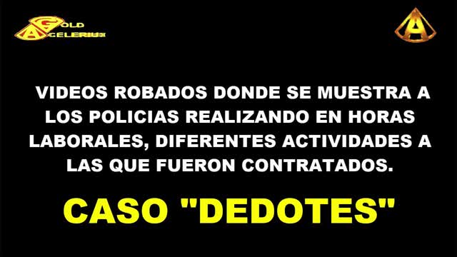 TODOS LOS POLCIAS, TIENEN UN DEDOTES INTERNO, @GOLDACELERIUX