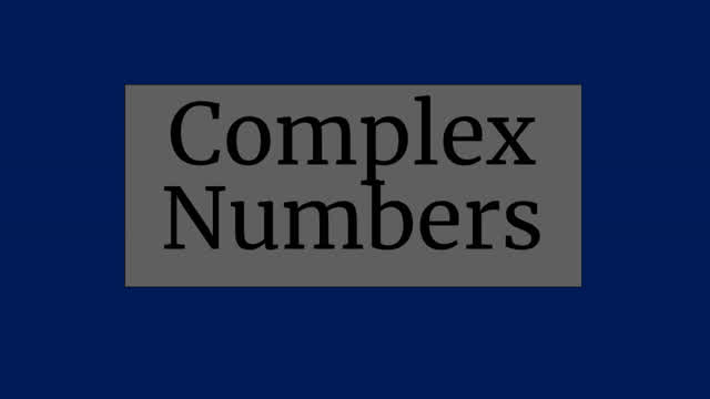 Intro to Complex Numbers Intro to Complex Numbers