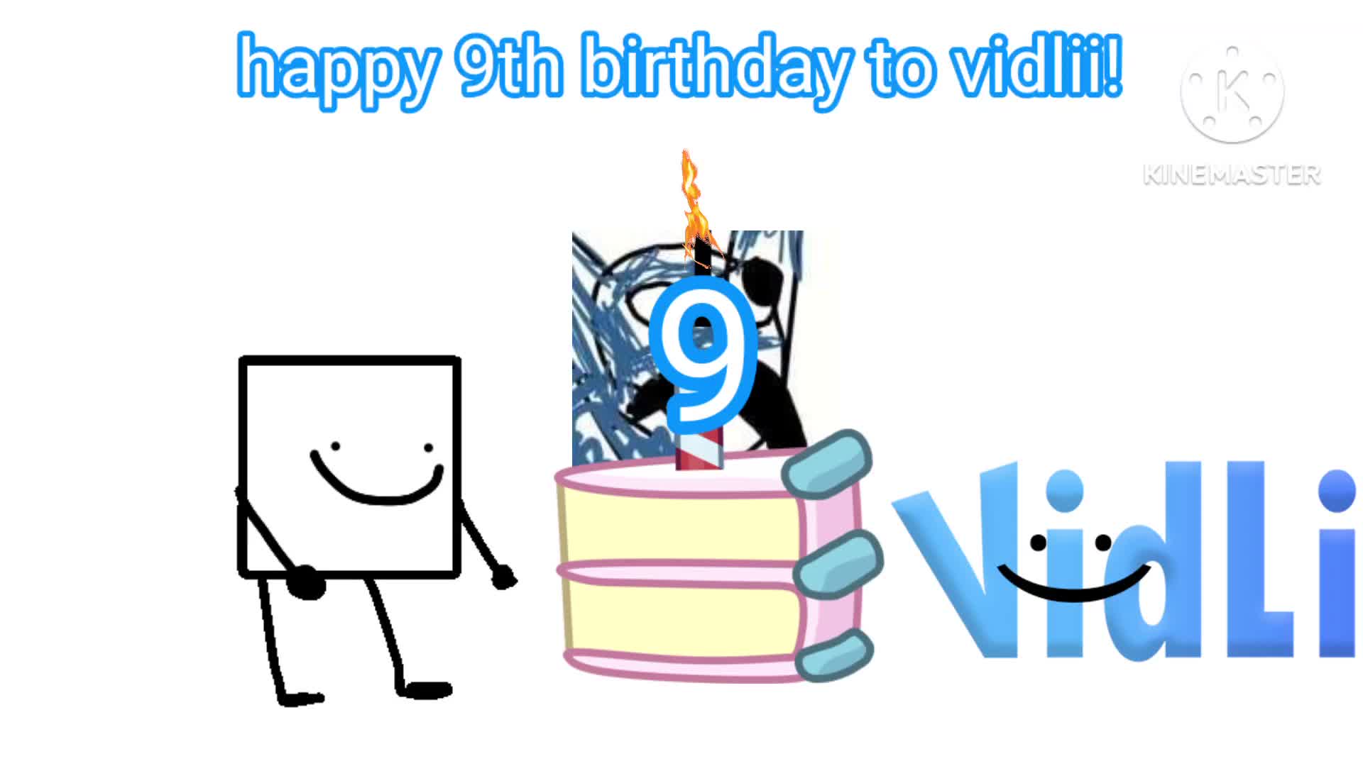 My submission for vidlii's 9th birthday My submission for vidlii's 9th birthday