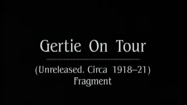 Gertie on Tour (c. 1918-21) Gertie on Tour (c. 1918-21)