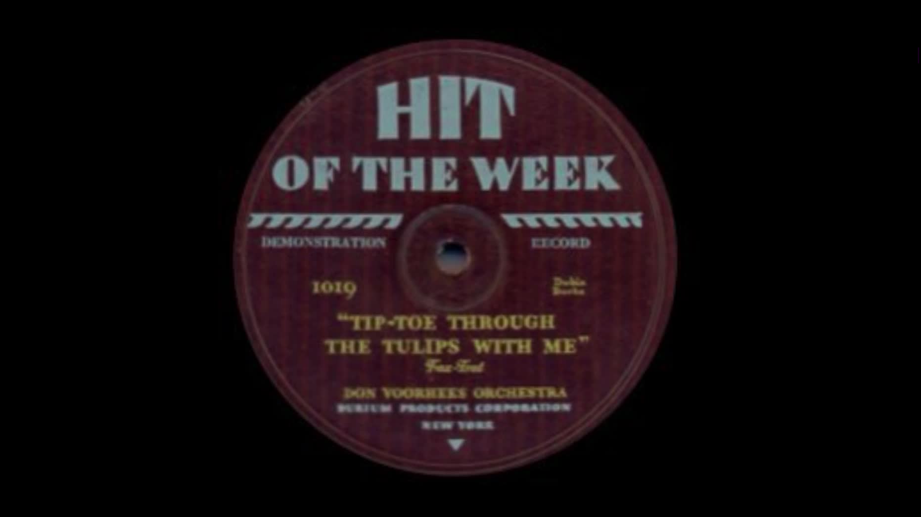 Tip-Toe Through The Tulips With Me — Don Voorhees Orchestra (1930) Tip-Toe Through The Tulips With Me — Don Voorhees Orchestra (1930)