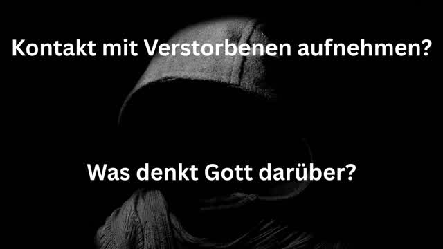 Mit Verstorbenen in Kontakt treten