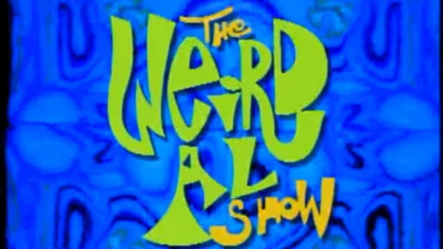 The Weird Al Show Intro(1997-1998) The Weird Al Show Intro(1997-1998)