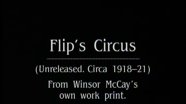 Flip's Circus (c. 1918-21) Flip's Circus (c. 1918-21)