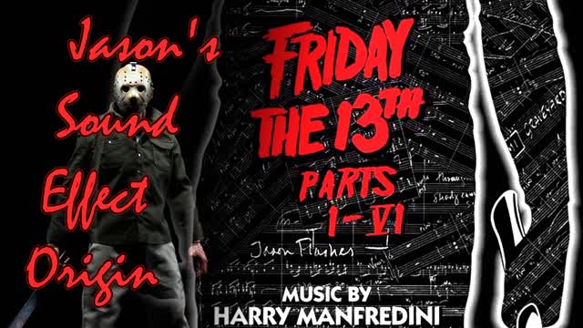 Jason Voorhees Sound Effet Origin. (fr/en)
