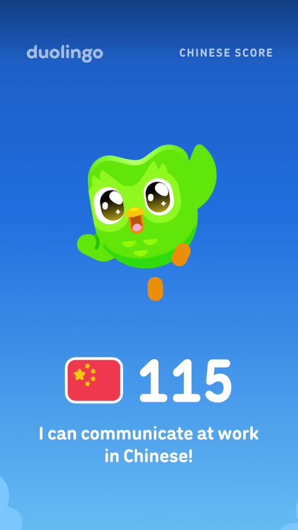 My duolingo Chinese score is 115！