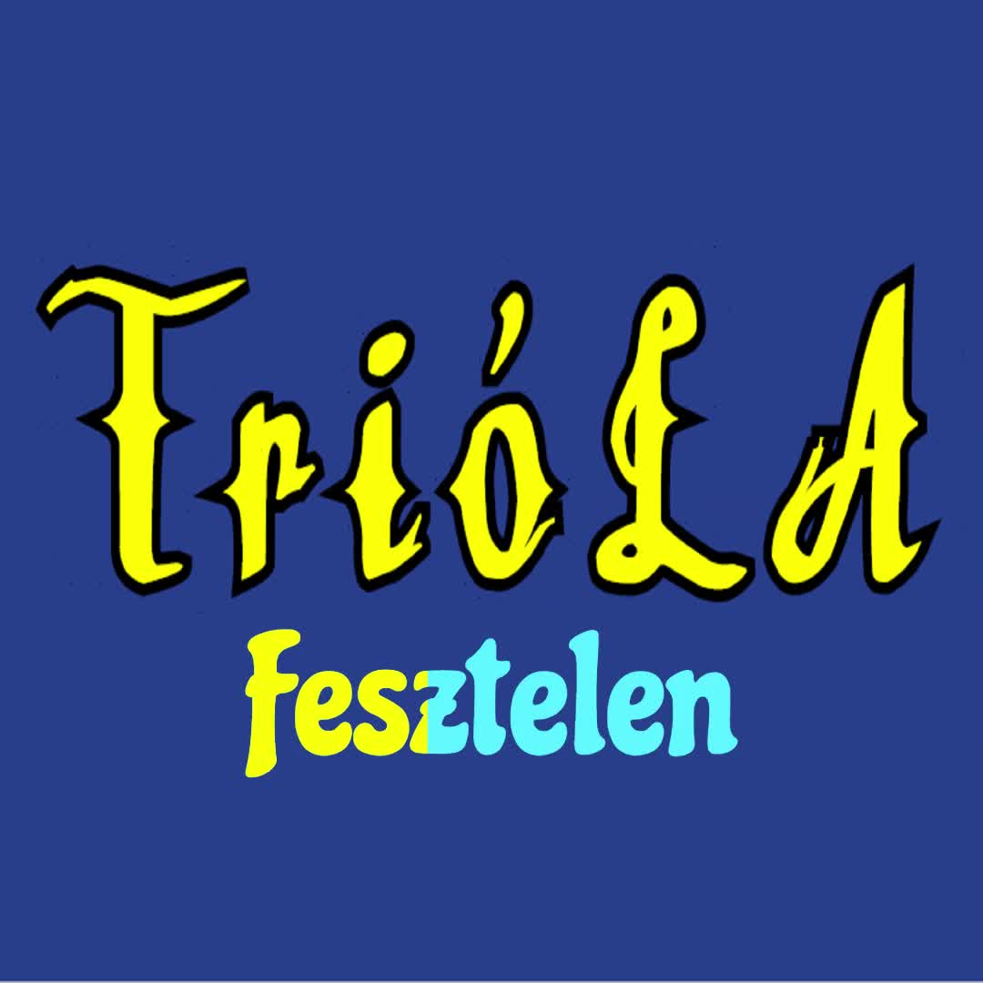 Trióla ¦ Fesztelen (hivatalos audió)