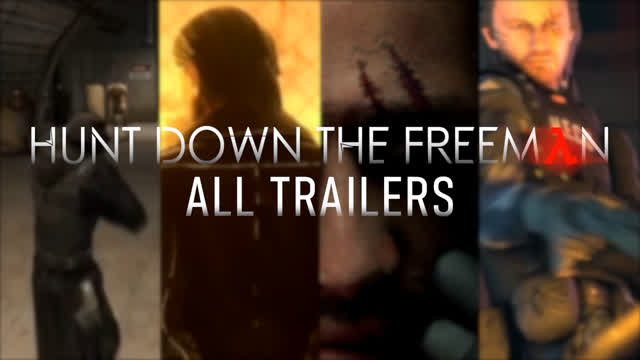 Hunt Down The Freeman: All Trailers