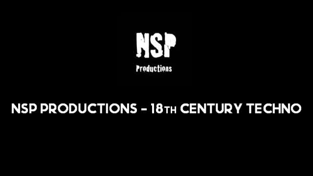 NSP Productions - 18'ᵗʰ Century Techno