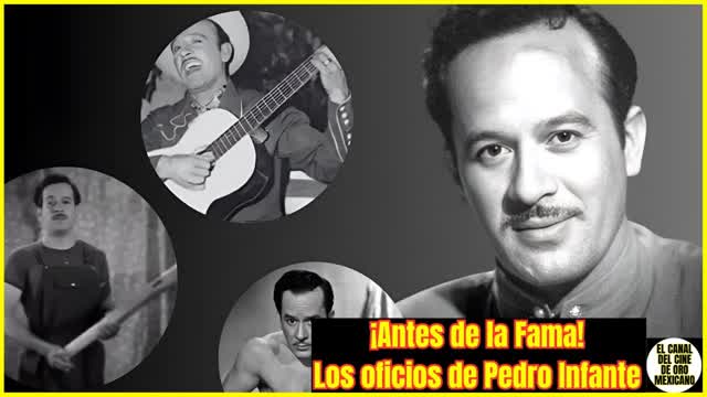 ⭐PEDRO INFANTE cuáles fueron sus oficios antes de convertirse en una estrella del Cine de Oro⭐