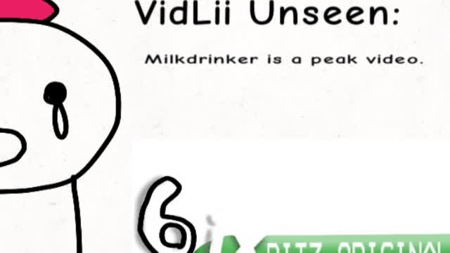 VidLii Unseen: Milkdrinker