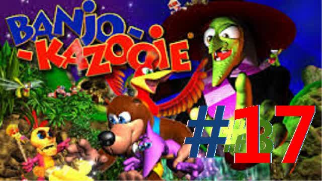 Let's Play Banjo-Kazooie (100%/Deutsch) - Teil 17 Wer genau ist eigentlich Conker?