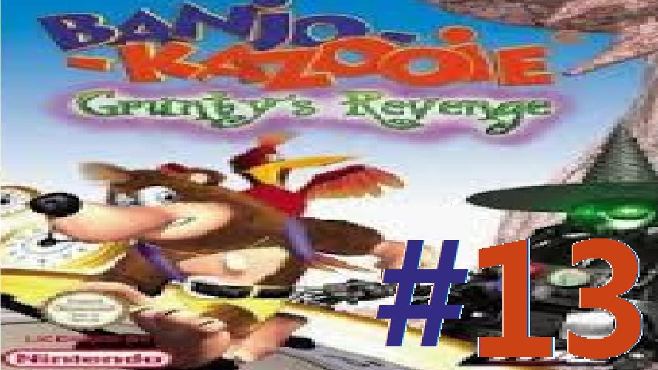 Let´s Play Banjo-Kazooie Grunty´s Revenge (100% Deutsch) - Teil 13 (BONUS) Lasst uns Spielen! (1)