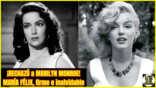 ⭐️El día que MARÍA FÉLIX rechazó a MARILYN MONROE⭐️