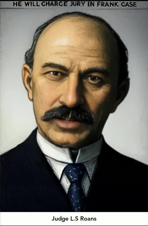 1913 Leo Frank Trial: Roan’s Guidance, ADL Pardon Issue, Apr 2025