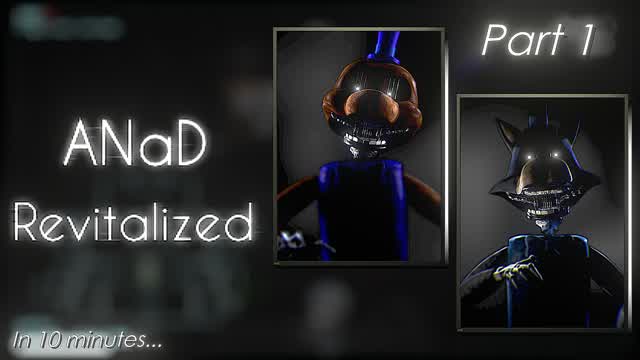 ANaD: Revitalized DX (Version: 3.0.1) - A hard easy mode (Part 1) (fr/en)