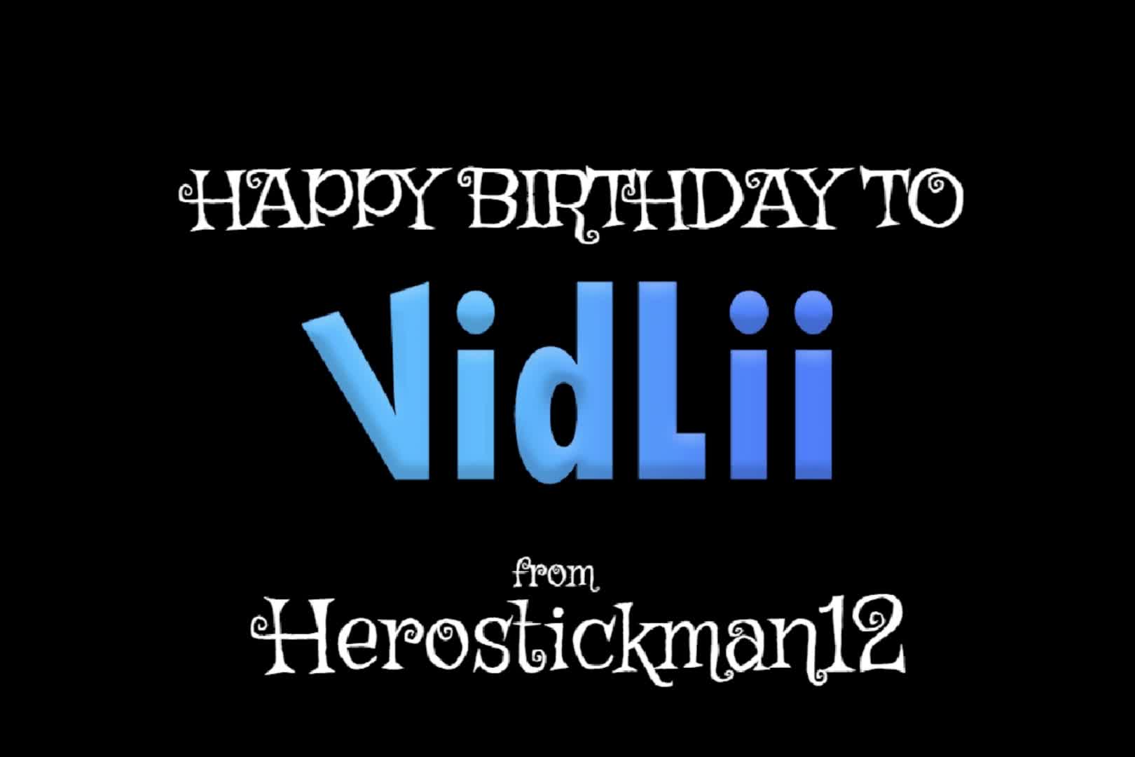 Happy birthday to Vidlii Happy birthday to Vidlii