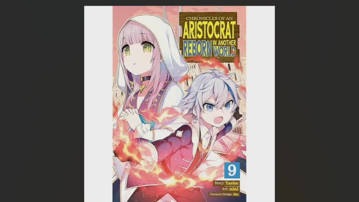 Chronicles Of An Aristocrat Reborn In Another World Volume 9 Review