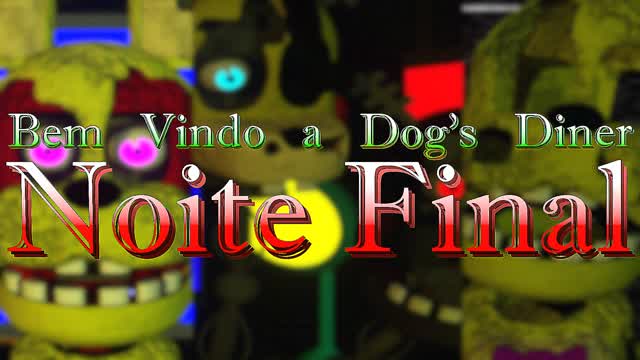 Bem Vindo a Dog's Diner (Versão Antiga 2021-2023): Noite Final (fr/en)