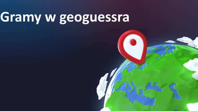 Gramy w geoguessra