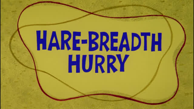 Hare-Breadth Hurry (1963)