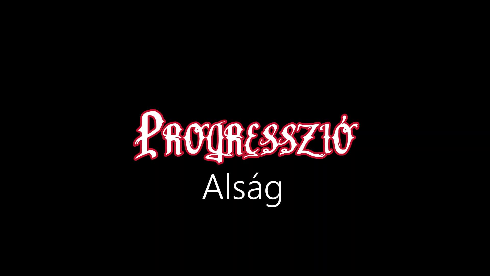 Progresszió ¦ Alság (hivatalos audió)