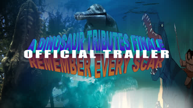 A Dinosaur Tributes Finale: Remember Every Scar | THE END OF DINOSAUR TRIBUTES - OFFICIAL TRAILER A Dinosaur Tributes Finale: Remember Every Scar | THE END OF DINOSAUR TRIBUTES - OFFICIAL TRAILER