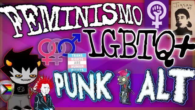 Misoginia, homofobia y el punk | Movimientos feminista, LGBTQ+,* en el punk & alt.