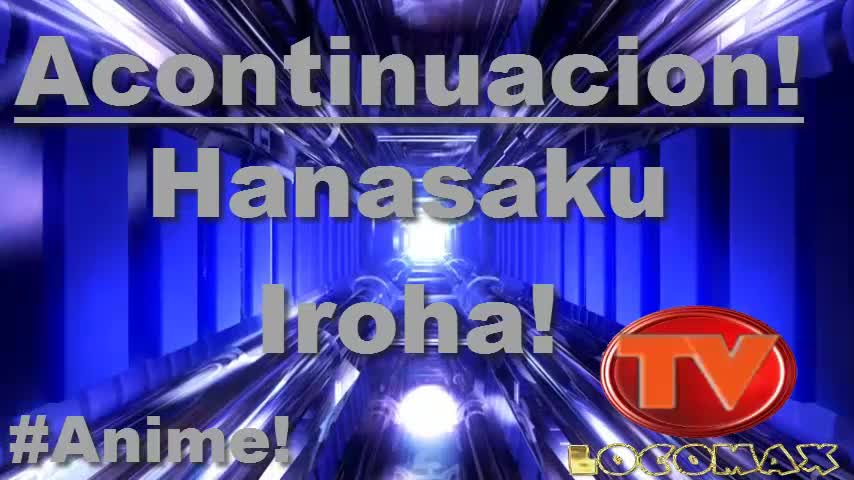 LocomaxTv Bolivia Anime Agosto 2025