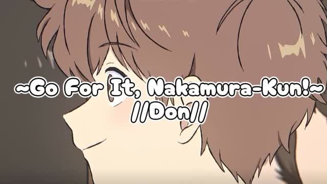 Go For iT, Nakamura-kun!! // Don // Sub-español Go For iT, Nakamura-kun!! // Don // Sub-español