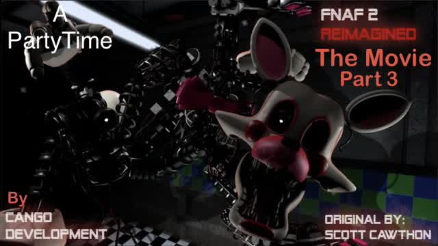 FNAF 2 Reimagined (The Movie) Part 3