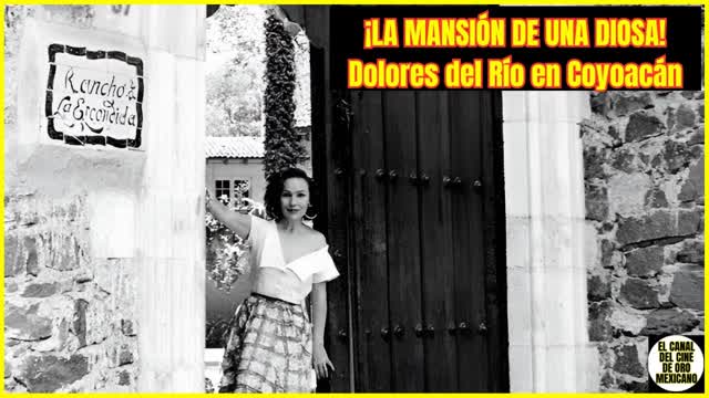 ⭐La MANSIÓN de COYOACÁN que Perteneció a DOLORES DEL RÍO: Historia y Misterios⭐