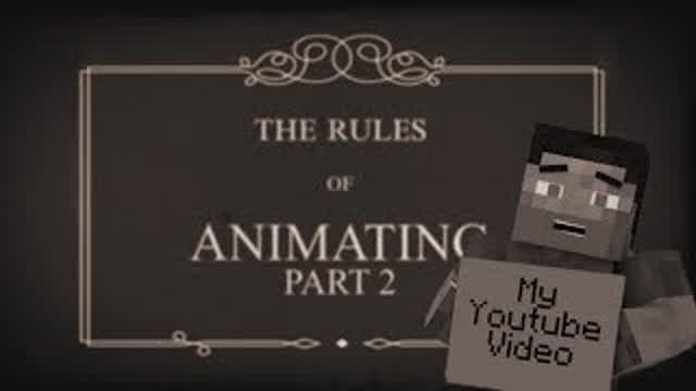 The Rules of ANIMATING - Part 2