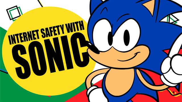 Internet Safety With Sonic (College Project) Internet Safety With Sonic (College Project)